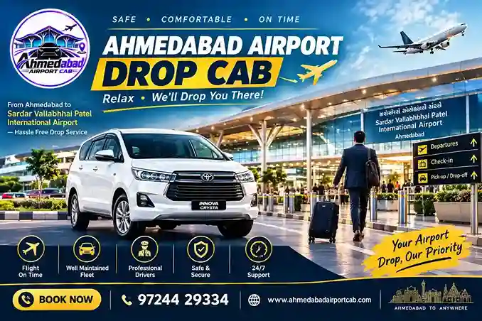 Ahmedabad Airport Drop Cab: Complete Guide to Booking a Taxi to Ahmedabad Airport