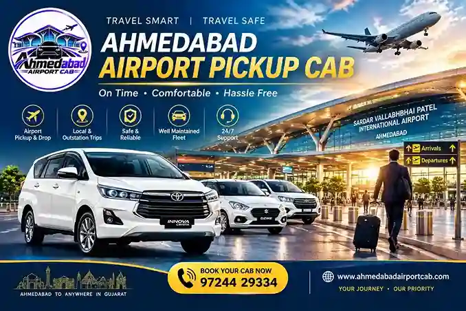 Ahmedabad Airport Pickup Cab: Complete Guide for Arriving Passengers
