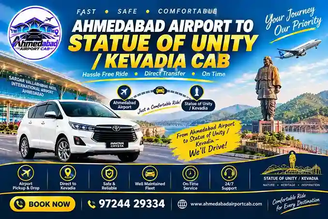 Ahmedabad Airport to Statue of Unity Cab: Complete Travel and Booking Guide